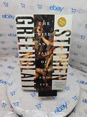 The Rise and Fall of Adam and Eve by Stephen Greenblatt SIGNED first edition