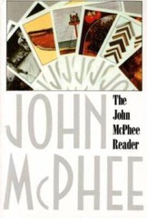 The John McPhee Reader – Paperback By McPhee, John – VERY GOOD