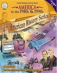 America in the 1980s & 1990s, Grades 4 – 7 (American History Series) – GOOD