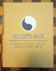 29 Let’s Go! A History Of The 29th Infantry Division WWII 1st Ed Battery Press