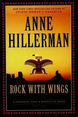 Rock with Wings: A Leaphorn, Chee & Manuelito Novel by Hillerman, Anne