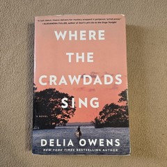 Where The Crawdads Sing, Delia Owens, Uncorrected Proof/ARC, 2018, Rare