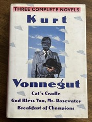 Kurt Vonnegut: Three Complete Novels: 1st Printing 1995 Hardcover DJ