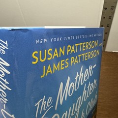THE MOTHER DAUGHTER BOOK CLUB Susan Patterson James Patterson First Edition