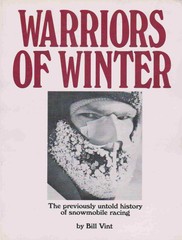 Warriors of winter: The previously untold history of snowmobile racing