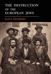 The Destruction of the European Jews: 1961 First Edition Facsimile by Hilberg,