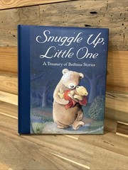Snuggle Up, Little One A Treasury of Bedtime Stories Printed HC Illust