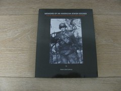 Memoirs of an American Jewish Soldier : From the Heartland of America to the…