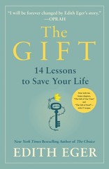 The Gift: 14 Lessons to Save Your Life – Eger, Dr. Edith Eva – Good – See co…