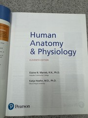 Human Anatomy and Physiology, Eleventh Edition, c. 2019