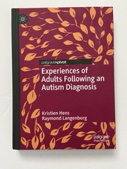 Experiences of Adults Following an Autism Diagnosis Hardback – Kristien Hens