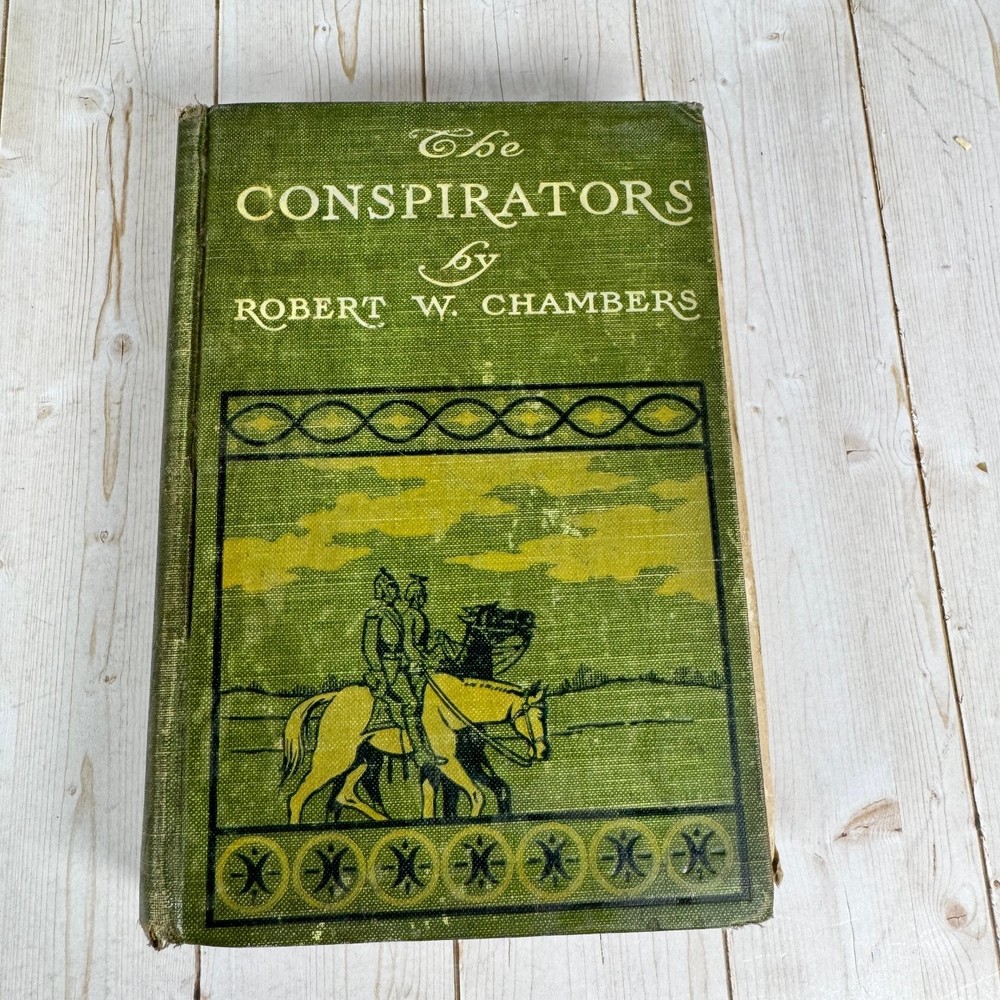 The Conspirators Robert W. Chambers 1899 A.L. Burt HC Antique Romance Novel