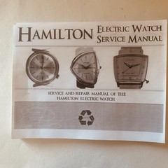 HAMILTON ELEWCTRIC WATCH SEWRVICE MANUAL