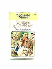 Title: EMBERS OF THE HEART CR 536 – Paperback, by Candice Arkham – Acceptable n