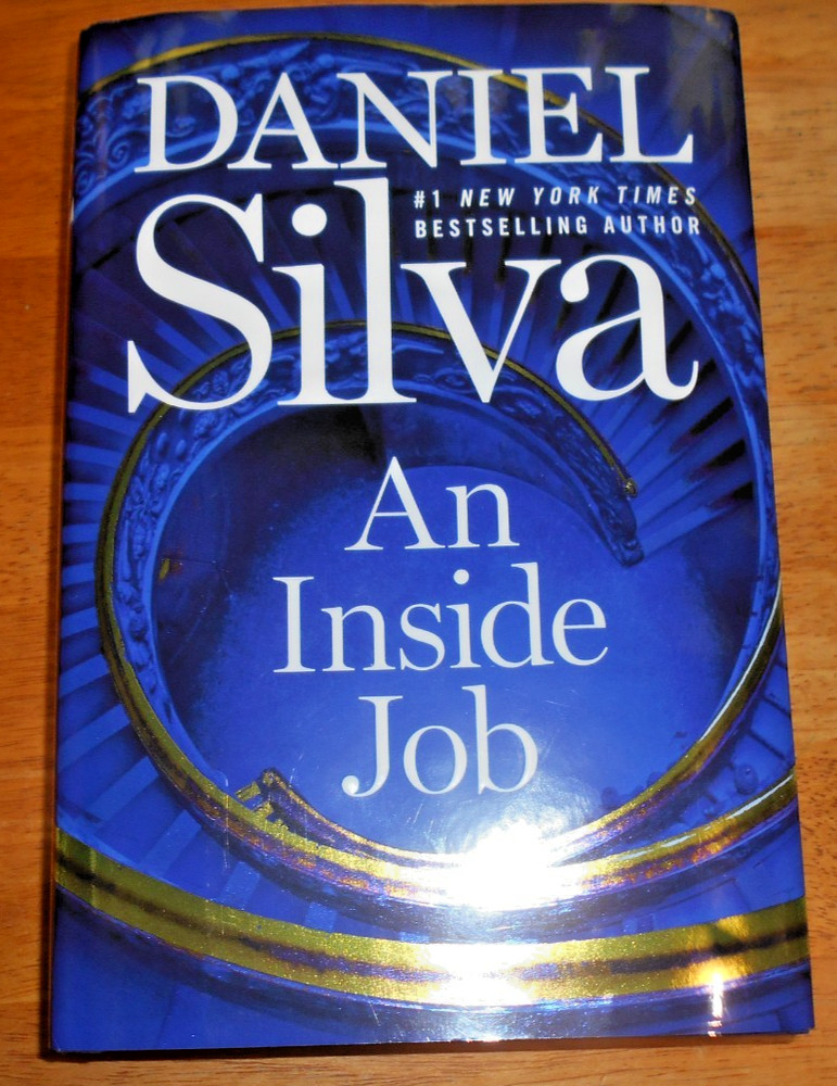 Inside Job : A Novel by Daniel Silva (2025, Hardcover)