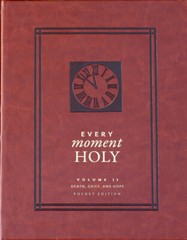 Every Moment Holy, Vol 2: Death, Grief, & Hope (Pocket Edition)
