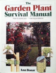 Garden Plant Survival Manual by Bonar, Ann Hardback Book The Fast Free Shipping