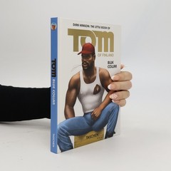 The Little Book of Tom. Blue Collar  |  Dian Hanson