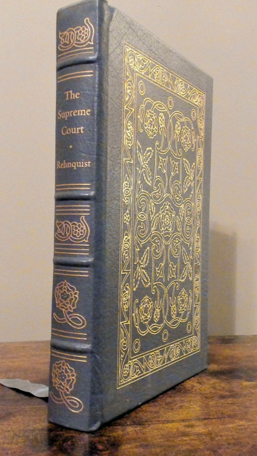 Legal Classics Library: The Supreme Court w/Notes by William H. Rehnquist
