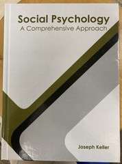 Social Psychology: A Comprehensive Approach [Hardcover] new retail inventory
