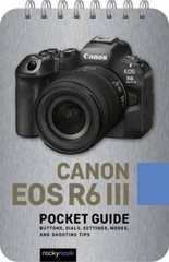 Rocky Nook Canon EOS R6 III: Pocket Guide (Spiral Bound) (PRESALE 08/21/2026)