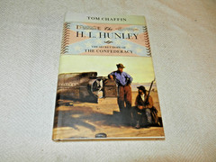 CIVIL WAR CSA Submarine “THE H L HUNLEY: THE SECRET HOPE OF THE CONFEDERACY”