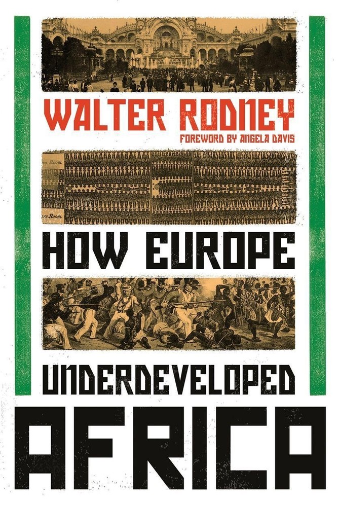 How Europe Underdeveloped Africa Walter Rodney