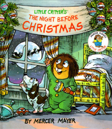 Little Critter’s the Night Before Christmas – Paperback By Mayer, Mercer – GOOD