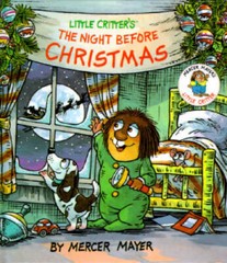 Little Critter’s the Night Before Christmas – Paperback By Mayer, Mercer – GOOD