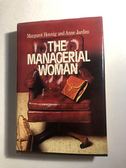 The Managerial Woman – Vintage 1977 by Margaret Hennig & Anne Jardim