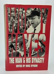 Woody Hayes The Man & His Dynasty 1991 First Edition/Print SIGNED by Mike Bynum