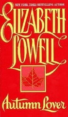 Autumn Lover, Elizabeth Lowell Avon
