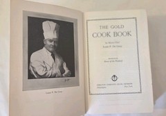 The Gold Cook Book By Master Chef Louis De Gouy