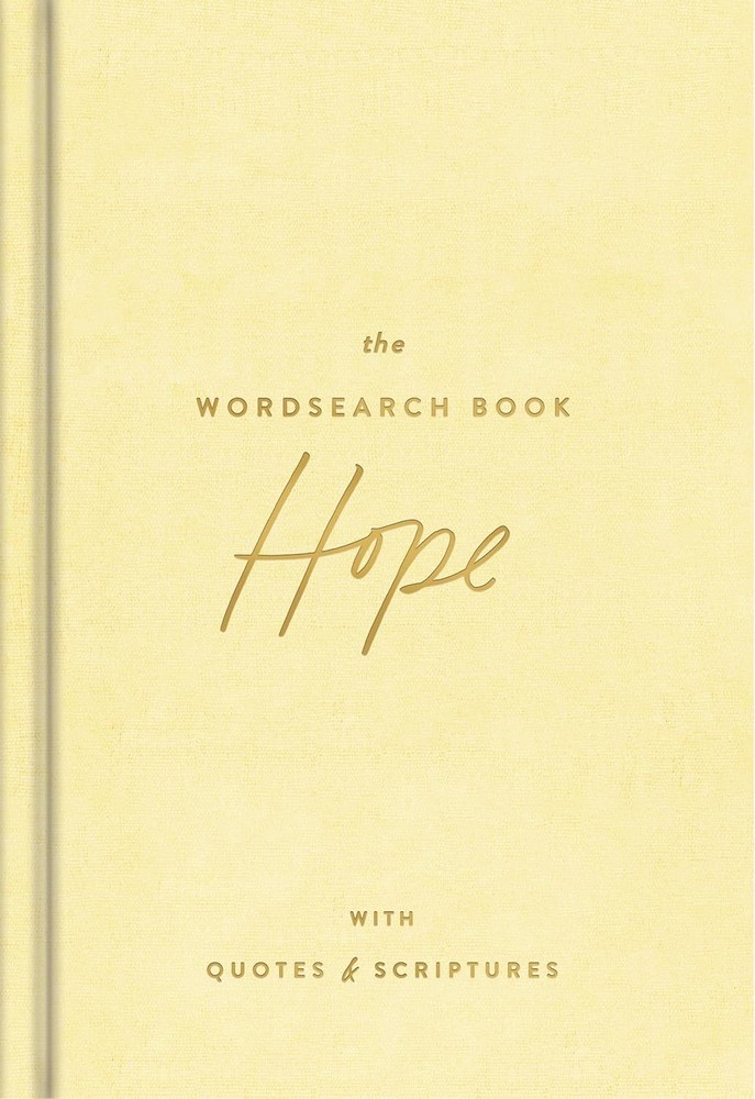 The Hope Wordsearch Book: 70 Inspirational Search Puzzle Activities wi Hardcover
