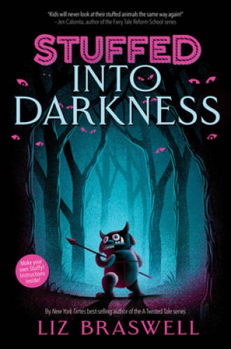 Into Darkness (Stuffed, Book 2) – Paperback By Braswell, Liz – VERY GOOD