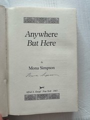 Anywhere but Here by Mona Simpson (1986, Hardcover)