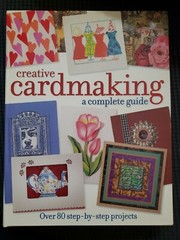 Creative Cardmaking: A Complete Guide 480 pages w/DUSTCOVER 2001, NEW