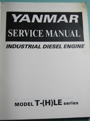 Yanmar Service Manual Industrial Diesel Engine T-(H)LE Series Softcover Book
