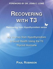 Recovering with T3 by Paul Robinson