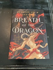 Breath of the Dragon Breathmarked by Shannon Lee & Fonda Lee 2025 HCDJ 1st/1st E