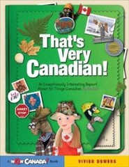 Thats Very Canadian: An Exceptionally Interesting Report About All – VERY GOOD