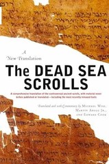 The Dead Sea Scrolls: A New Translation – Paperback, by Wise Michael O; – Good