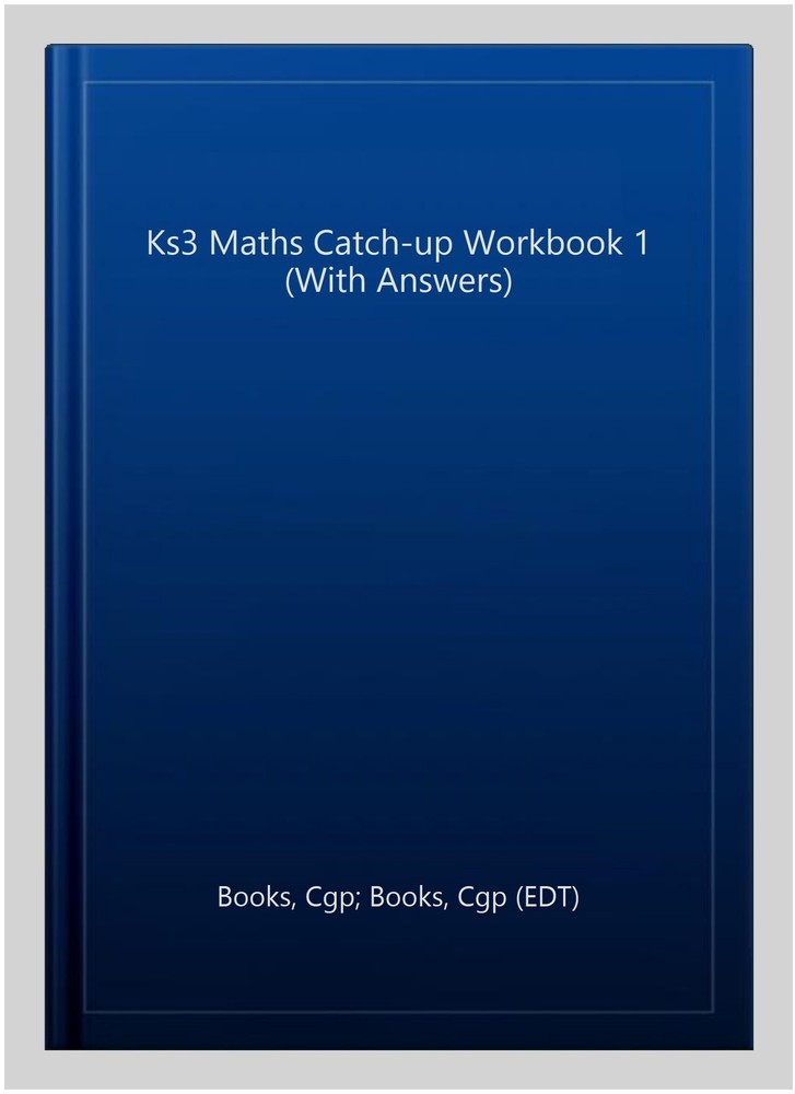 Ks3 Maths Catch-up Workbook 1 (With Answers), Paperback by Books, Cgp; Books,…