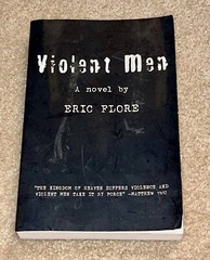 Violent Men by Eric Flore (2006, Perfect)