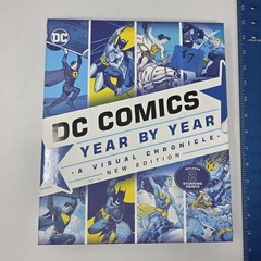 DC Comics Year by Year, New Edition: A Visual Chronicle by Alan Cowsill, Hardcov