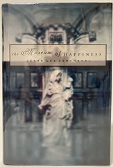 The Museum of Happiness by Jesse Lee Kercheval, 1993, Hardcover, Signed First Ed