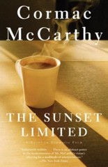 The Sunset Limited: A Novel in Dramatic Form by Cormac McCarthy (0307278360) pb