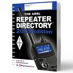 ARRL Repeater Directory 2025 Edition – World’S Largest Printed Directory of Repe