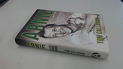 Arnie: The Life of Arnold Palmer by Callahan, Tom