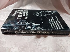 Dover Maritime Ser.: The Story of the Titanic as Told by Its Survivors by Jack W